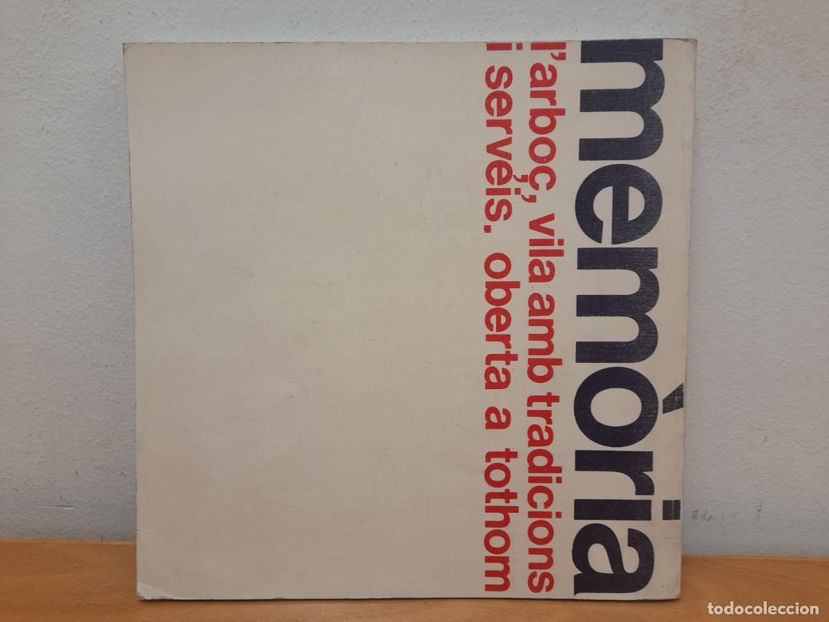 Libros: AJUNTAMENT DE LARBO&Ccedil;, MEM&Ograve;RIA 1983-1987. EN CATAL&Agrave;. - Foto 2