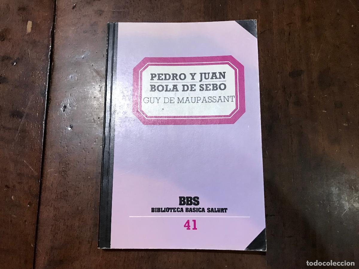 Libros: Pedro y Juan/ Bola de sebo - Guy de Maupassant - Foto 1