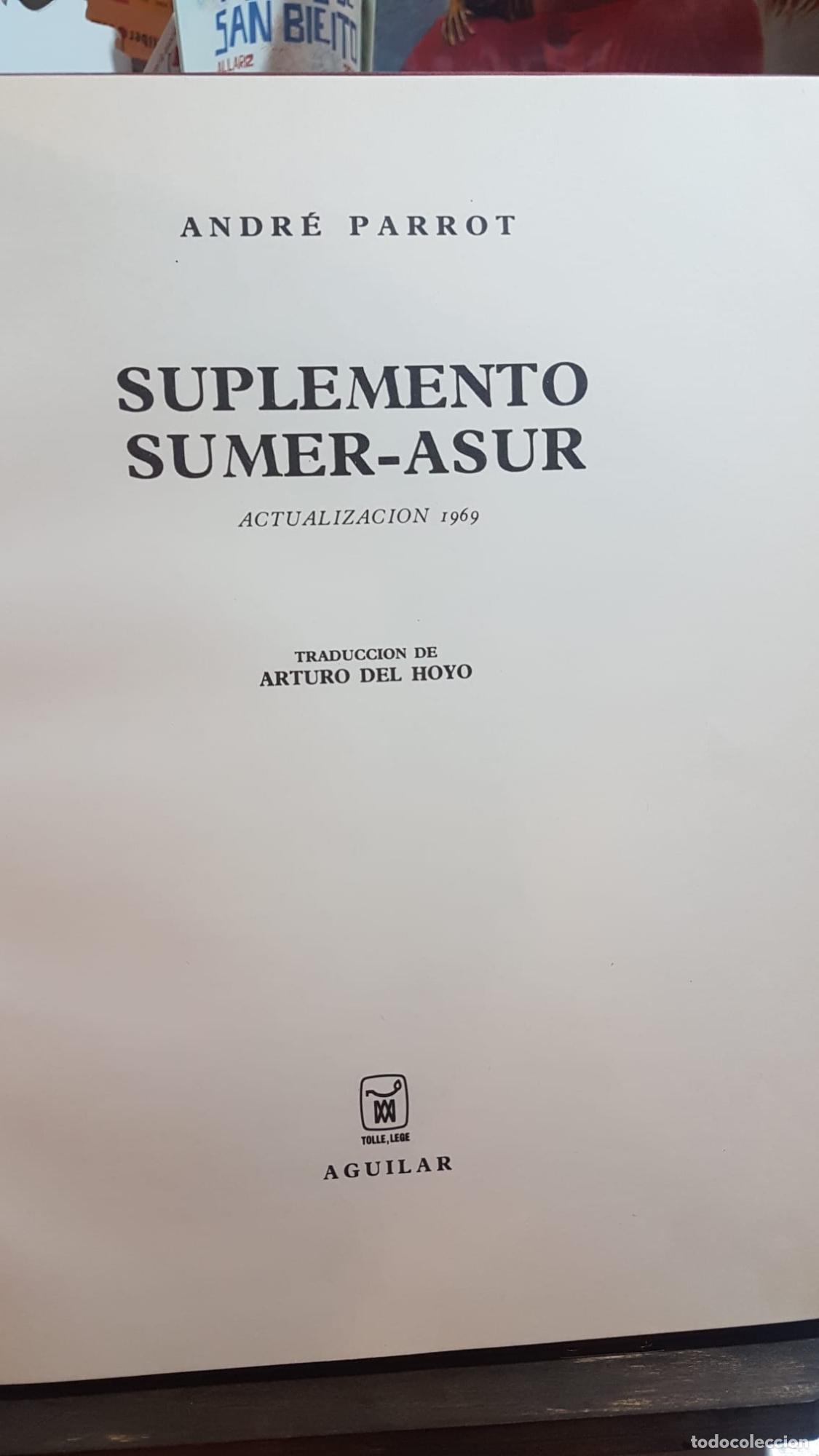 Libros: EL UNIVERSO DE LAS FORMAS - (SUMER -ASUR) SUPLEMENTO - ANDRE PARROT - Foto 2