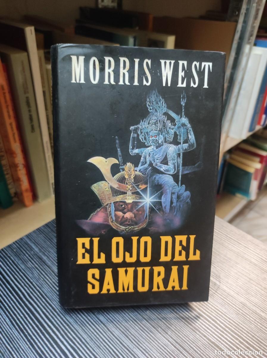 Libros: EL OJO DEL SAMURAI MORRIS WEST - Foto 1