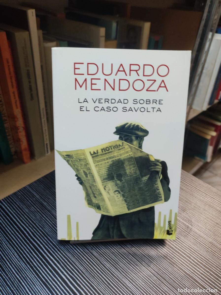 Libros: LA VERDAD SOBRE EL CASO SAVOLTA EDUARDO MENDOZA - Foto 1