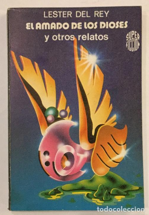 Libros: LESTER DEL REY. - El amado de los dioses y otros relatos. - Foto 1
