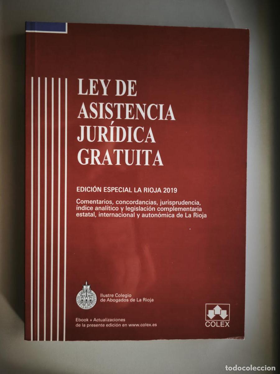 Libros: Ley de asistencia jur&iacute;dica gratuita. Edici&oacute;n especial La Rioja 2019. - TDK857