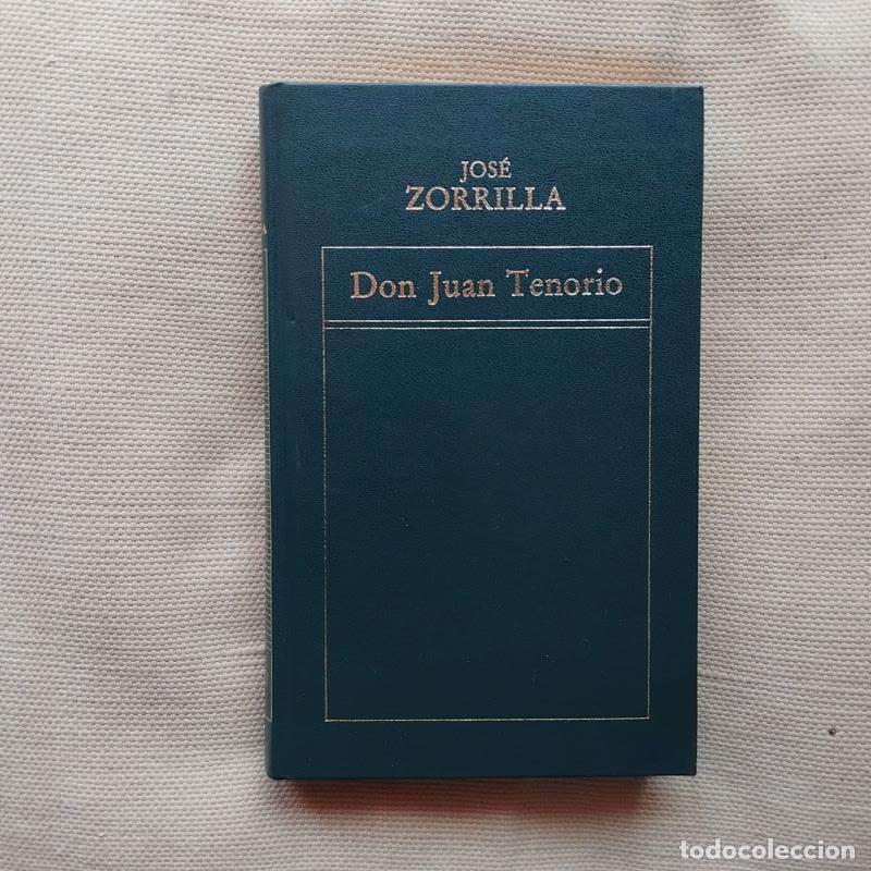 Libros: Don Juan Tenorio - Jos&eacute; Zorrilla - Foto 1