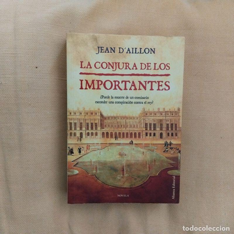 Libros: La conjura de los importantes - Jean DAillon - Foto 1