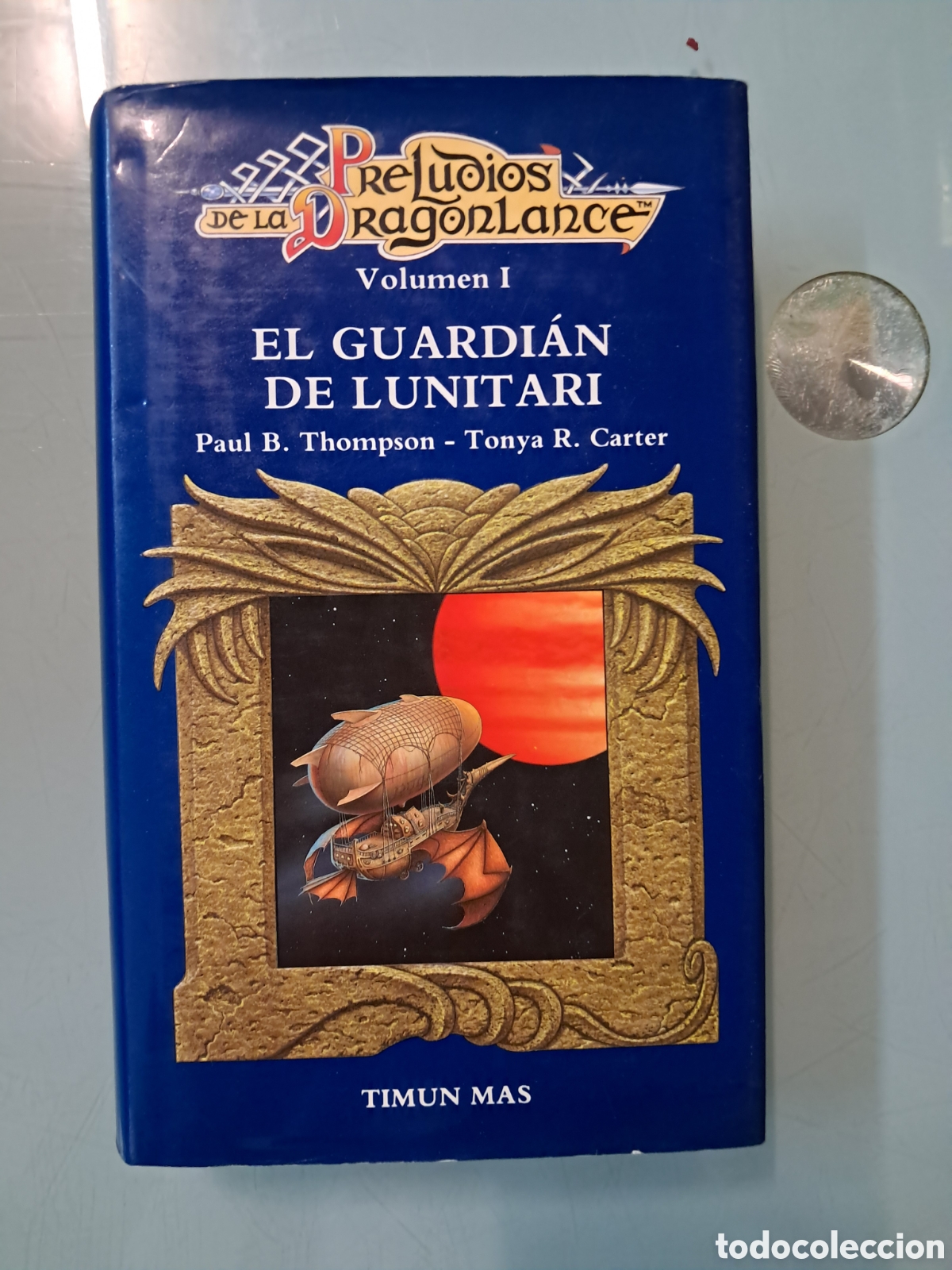 Libros: Preludios de la Drag&oacute;n Lance, El guardi&aacute;n de Lunitari, volumen 1, Timun - Foto 1