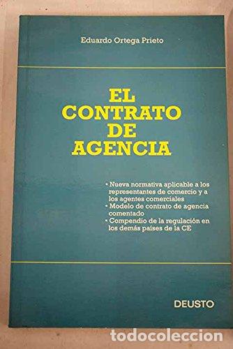 Libri di seconda mano: El Contrato de agencia. - Ortega Prieto, Eduardo. TDK858