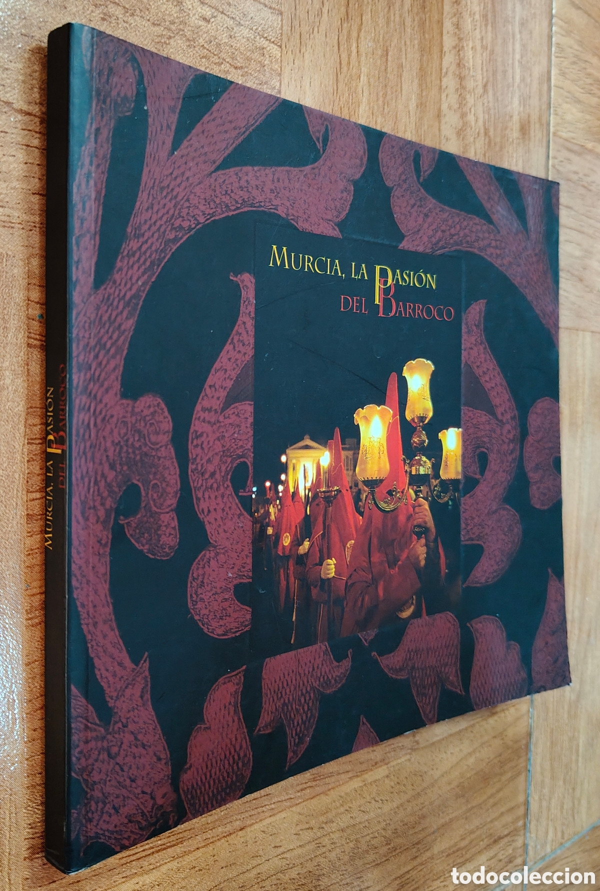 Libros: Murcia, La Pasi&oacute;n del Barroco - VV. AA. - Foto 1