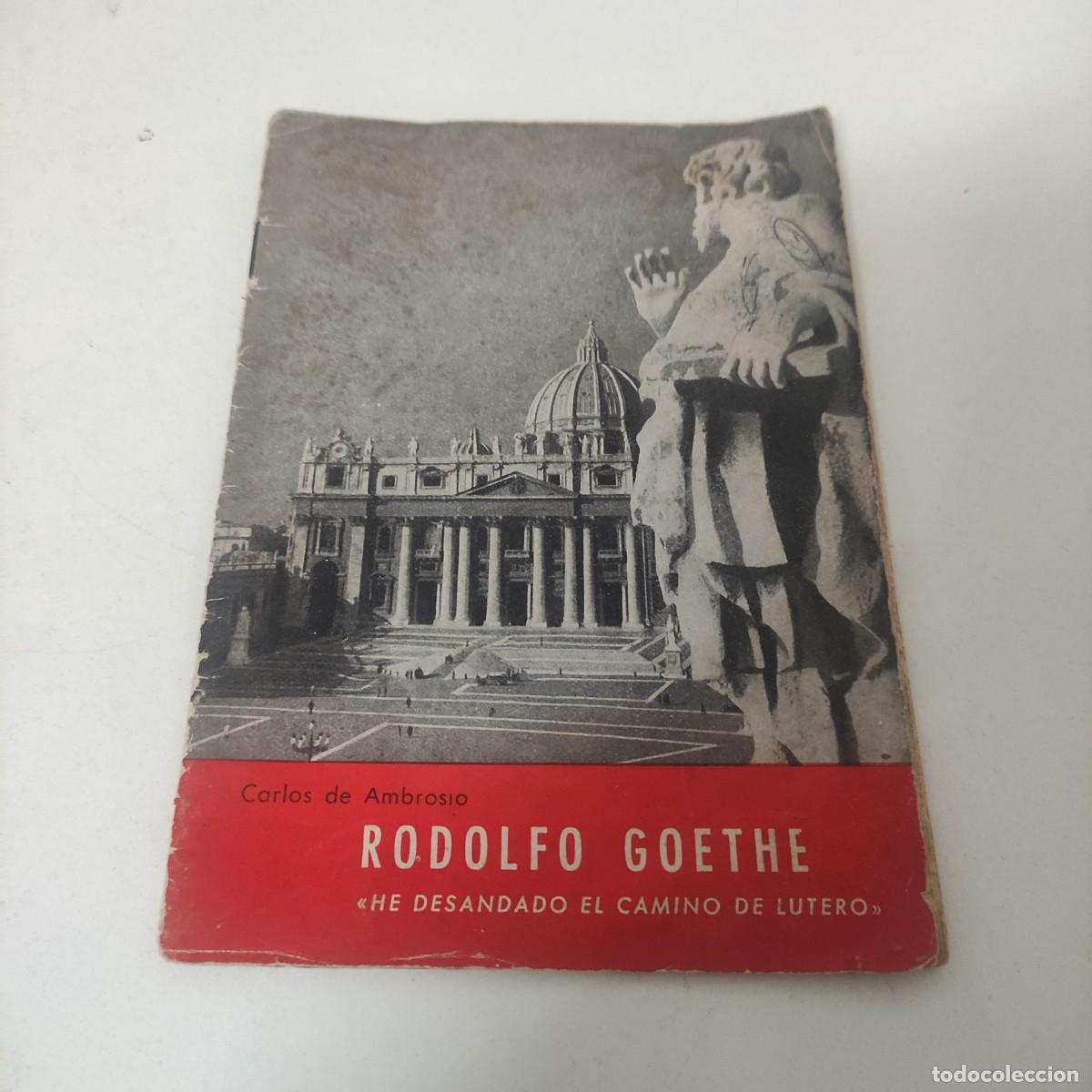 Libros: RODOLFO GOETHE - HE DESANDADO - Foto 1
