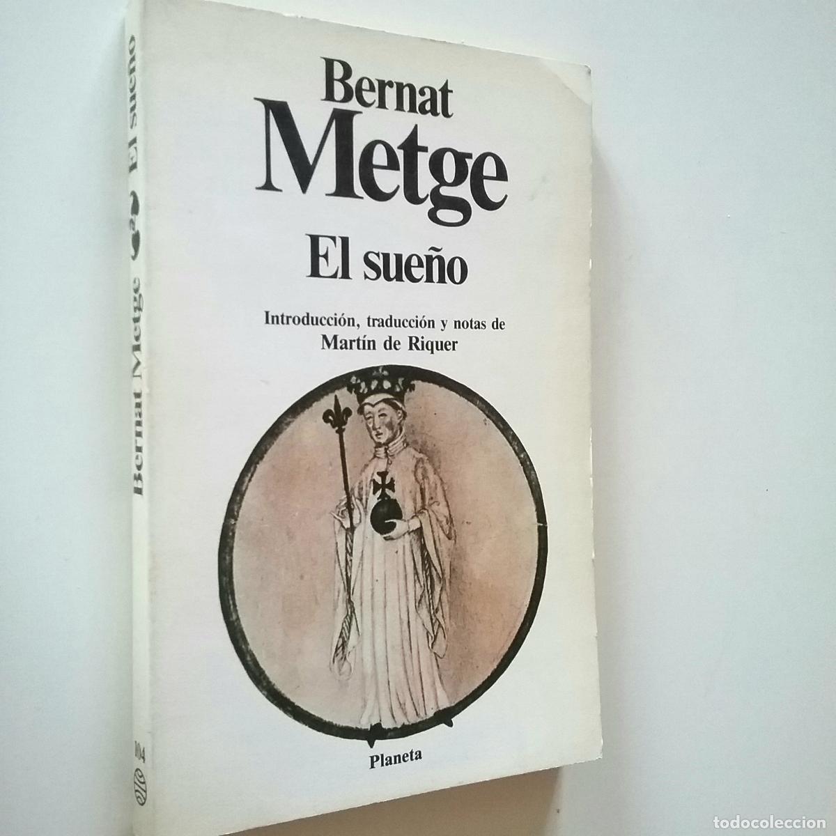 Libros: Bernat Metge (Introducci&oacute;n, traducci&oacute;n y notas de Mart&iacute;n de Riquer) - El sue&ntilde;o - Foto 1