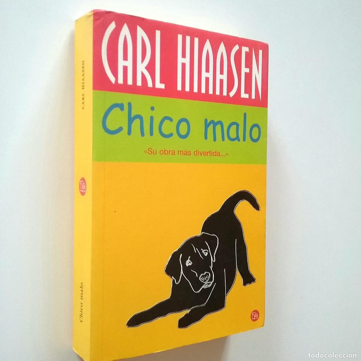 Libros: Carl Hiaasen - Chico malo - Foto 1
