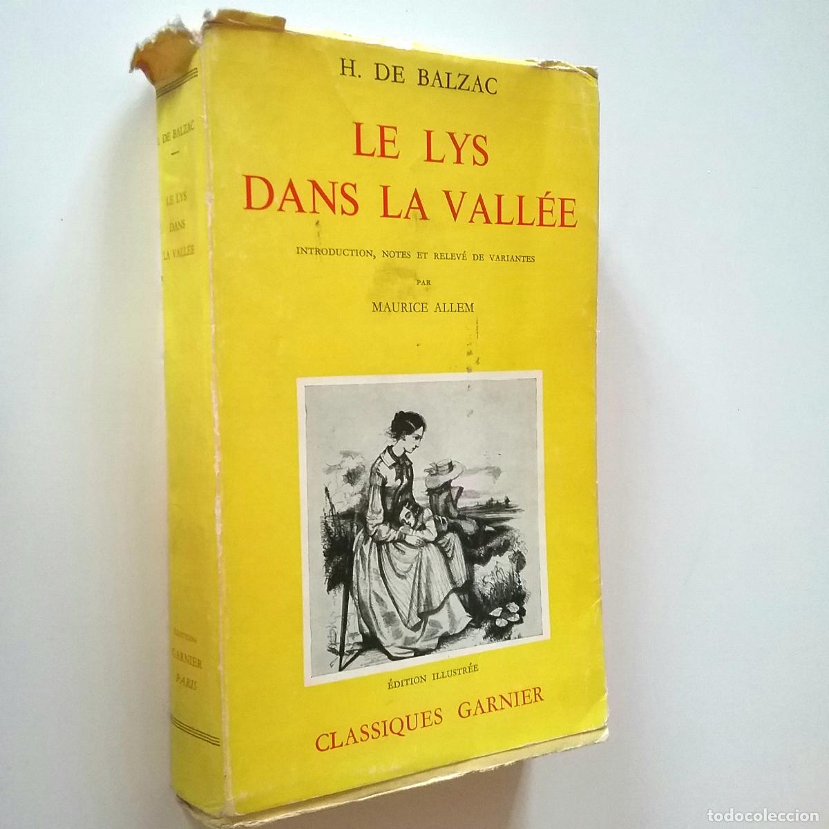 Libros: Honor&eacute; de Balzac - Le Lys dans la vall&eacute;e - Foto 1