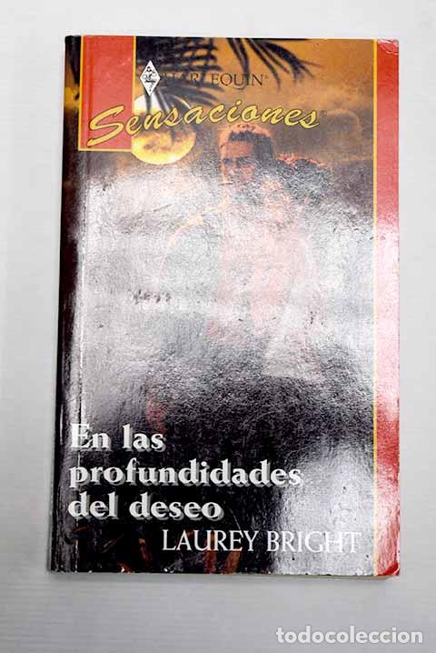 Libros: En las profundidades del deseo.- Bright, Laurey - Foto 1