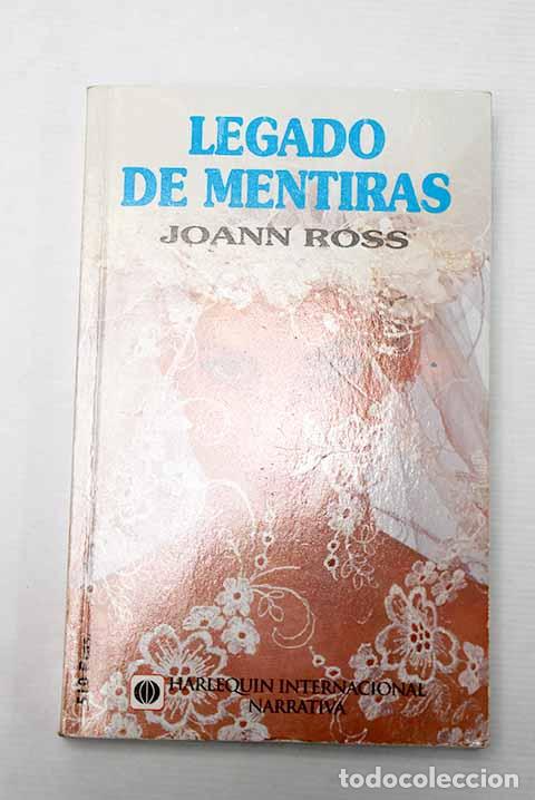 Libros: Legado de mentiras: Ross, JoAnn.- Ross, JoAnn - Foto 1