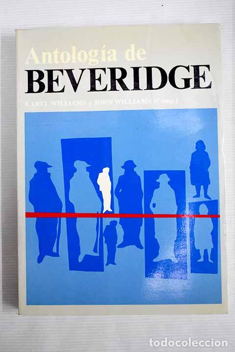 Libros: Antolog&iacute;a de Beveridge.- Reveridge, William - Foto 1