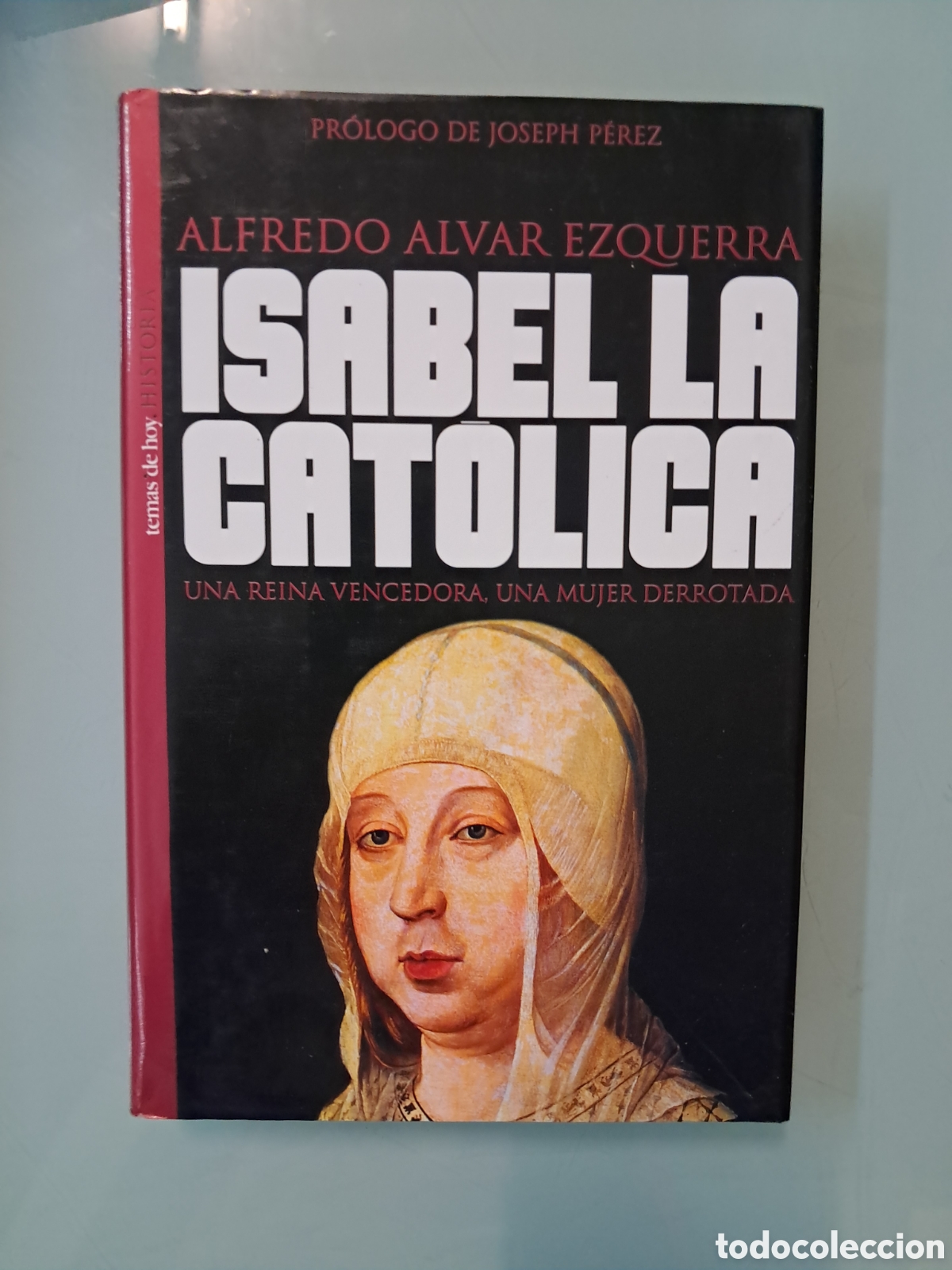 Libros: Alfredo &Aacute;lvarez Ezquerra, Isabel la cat&oacute;lica, - Foto 1