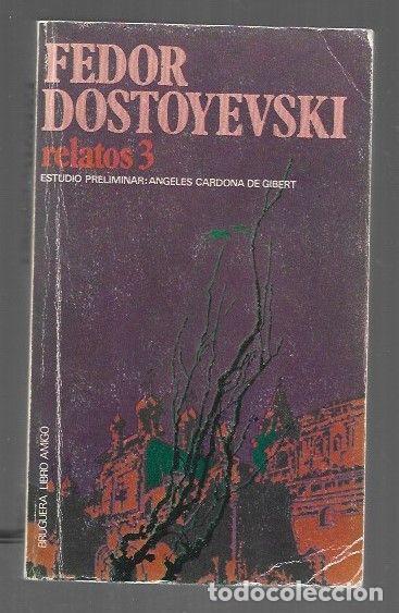 Libros: RELATOS 3 - DOSTOYEVSKI, FEDOR - Foto 1