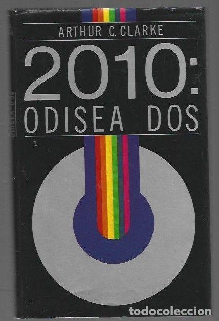 Libros: 2010: ODISEA DOS - CLARKE, ARTHUR C. - Foto 1
