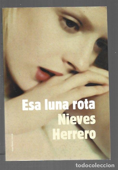 Libros: ESA LUNA ROTA - HERRERO, NIEVES - Foto 1