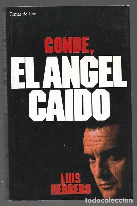 Libros: CONDE, EL ANGEL CAIDO - HERRERO, LUIS - Foto 1