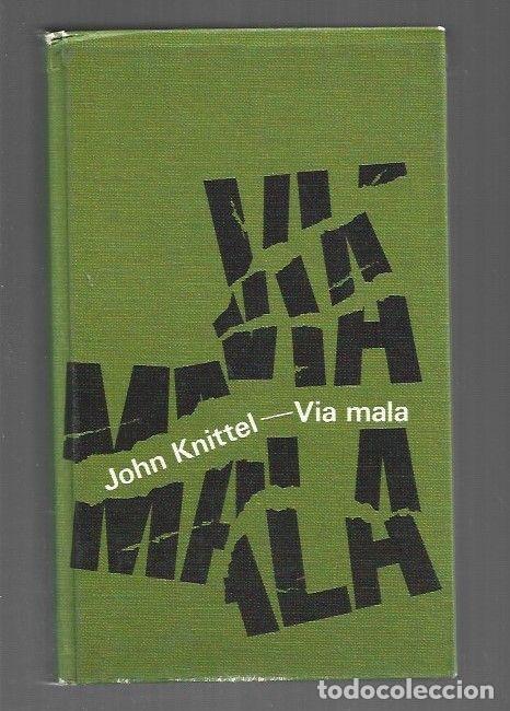 Libros: VIA MALA - KNITTEL, JOHN - Foto 1