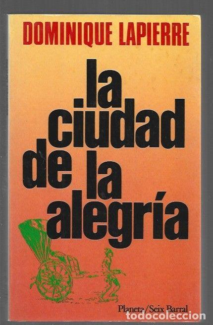 Libros: CIUDAD DE LA ALEGRIA - LA - LAPIERRE, DOMINIQUE - Foto 1