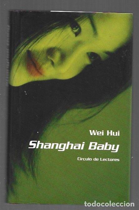 Libros: SHANGHAI BABY - HUI, WEI - Foto 1