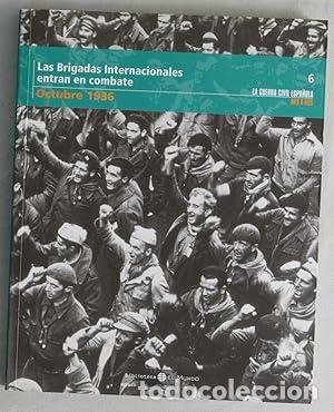 Libros: Las Brigadas Internacionales entran en combate (octubre 1936) - Foto 1