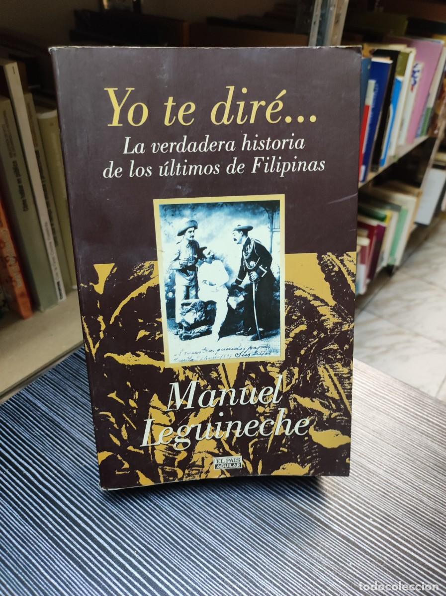 Libros: Yo te dir&eacute; - Manuel Leguineche - Foto 1