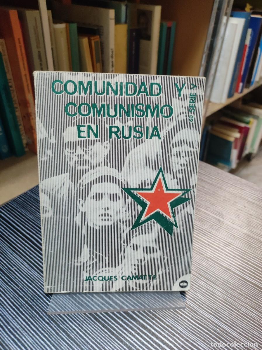 Libros: COMUNIDAD Y COMUNISMO EN RUSIA - CAMMATTE, JACQUES - Foto 1