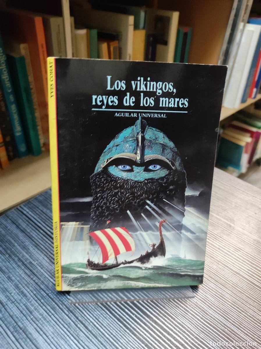 Libros: Los vikingos, reyes de los mares - Yves Cohat - Foto 1