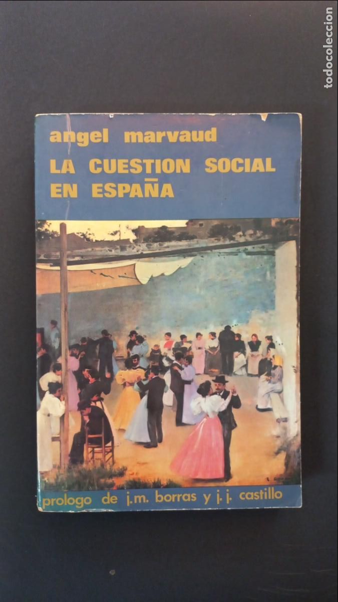 Libros: Angel Marvaud - La cuesti&oacute;n social en Espa&ntilde;a - Foto 1