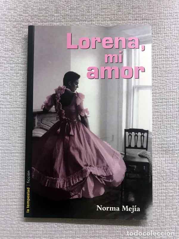 Libros: Lorena Mi Amor - Norma Mej&iacute;a - Foto 1