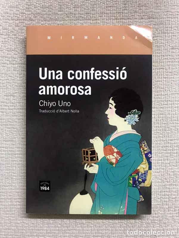 Libros: Una confessi&oacute; amorosa - Chiyo Uno - Foto 1