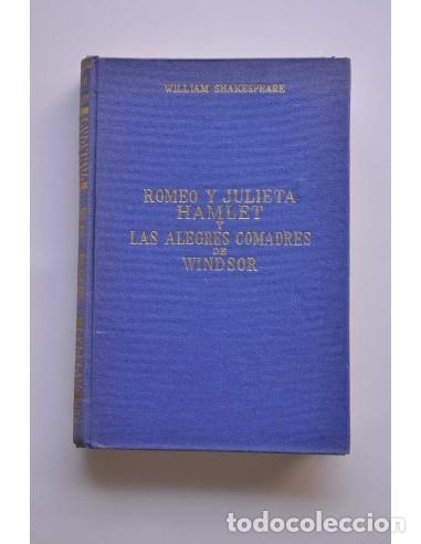 Libros: Romeo y Julieta - Hamlet - Las alegres comadres de Windsor - SHAKESPEARE, William - Foto 1