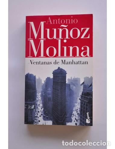 Libros: Ventanas de Manhattan - MU&Ntilde;OZ MOLINA, Antonio - Foto 1