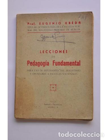 Libros: Lecciones de pedagog&iacute;a fundamental - &Uacute;BEDA, Eugenio - Foto 1