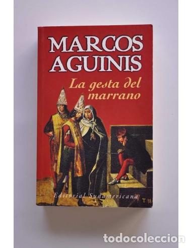 Libros: La gesta del marrano - AGUINIS, Marcos - Foto 1