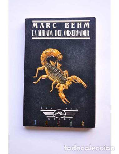 Libros: La mirada del observador - BEHM, Marc - Foto 1
