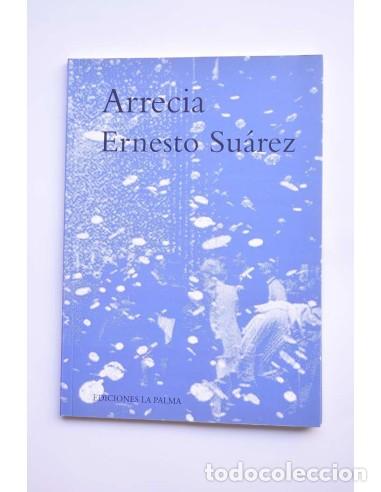 Libros: Arrecia - SU&Aacute;REZ, Ernesto - Foto 1