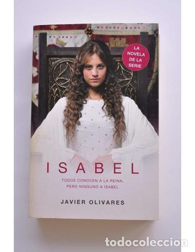 Libros: Isabel - OLIVARES ZURILLA, Javier - Foto 1