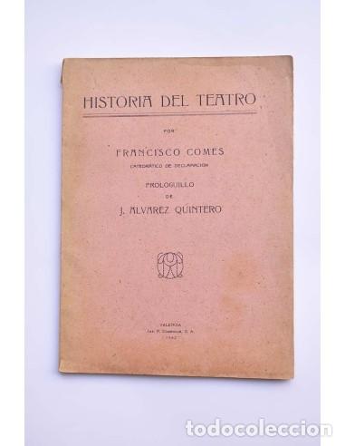 Libros: Historia del Teatro. Primera parte - COMES, Francisco - Foto 1