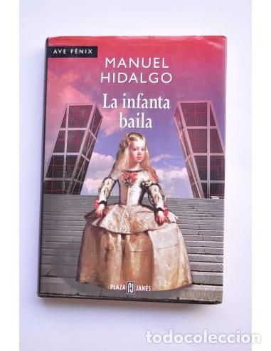 Libros: La infanta baila - HIDALGO, Manuel - Foto 1