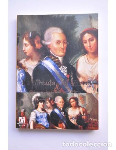 Libros: La mirada del Virrey. Iconograf&iacute;a del poder en la Nueva Espa&ntilde;a - RODR&Iacute;GUEZ MOYA, Inmaculada - Foto 1