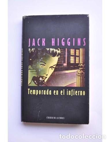 Libros: Temporada en el infierno - HIGGINS, Jack - Foto 1