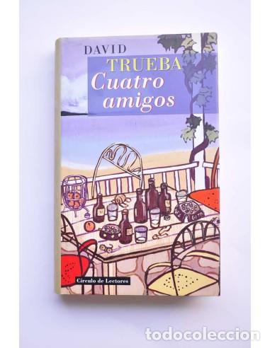Libros: Cuatro amigos - TRUEBA, David - Foto 1