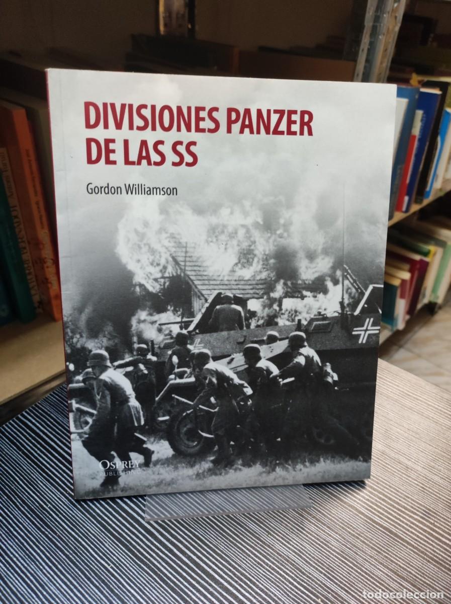 Libros: DIVISIONES PANZER DE LA SS GORDON WILLIAMSON - Foto 1