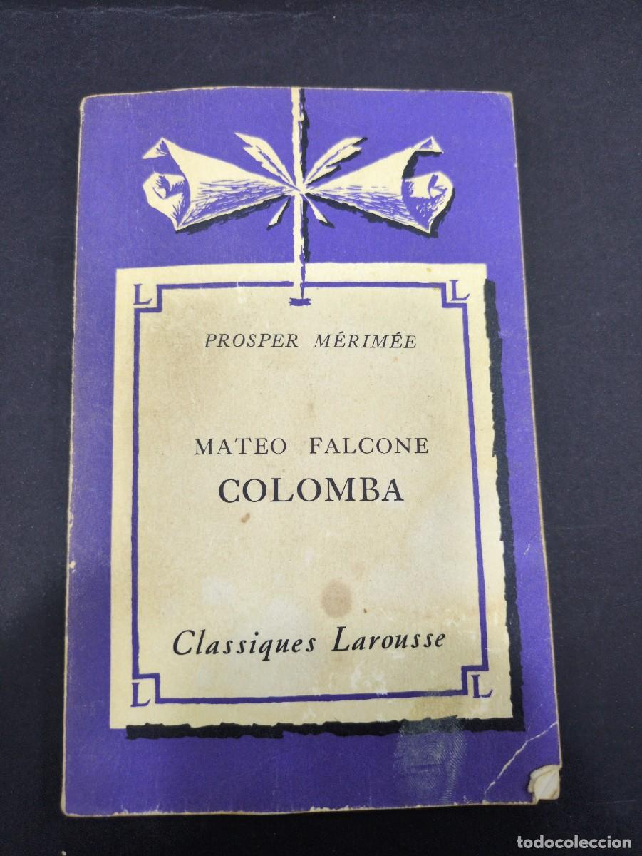 Libros: Mateo Falcone Colomba - Prosper M&eacute;rim&eacute;e - Foto 1