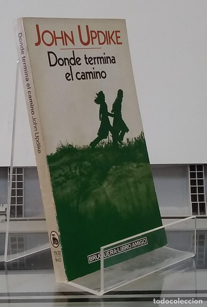 Libros: Donde termina el camino - John Updike - Foto 1