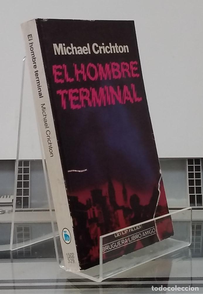 Libros: El hombre terminal - Michael Crichton - Foto 1
